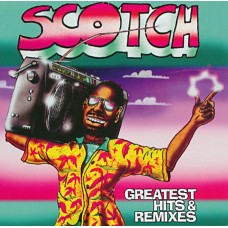 LP SCOTCH "GREATEST HITS & REMIXES" 
