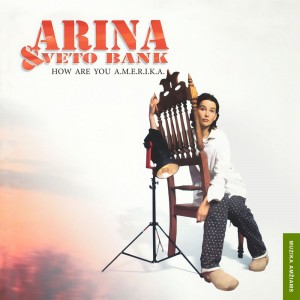 LP ARINA & VETO BANK - How Are You A.M.E.R.I.K.A. 