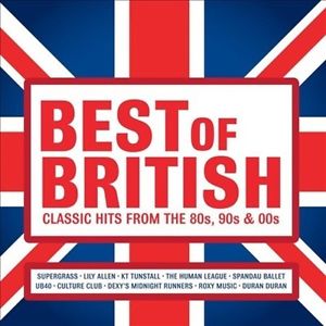 CD VARIOUS ARTISTS - Best Of British. Classic Hits From 80S, 90S & 00S