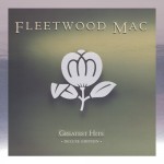 CD FLEETWOOD MAC  - Greatest Hits (2CD) (Deluxe Edition)