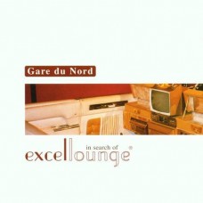 LP GARE DU NORD - In Search Of Excellounge Coloured LP GARE DU NORD - In Search Of Excellounge Coloured