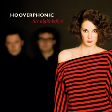 LP HOOVERPHONIC "THE NIGHT BEFORE" 
