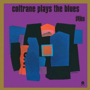 LP JOHN COLTRANE "COLTRANE PLAYS THE BLUES"