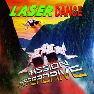 CD LASERDANCE - Mission Hyperdrive CD LASERDANCE - Mission Hyperdrive