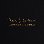 CD LEONARD COHEN "THANKS FOR THE DANCE" 
