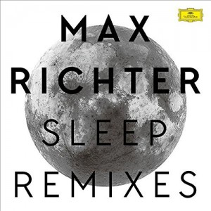 LP MAX RICHTER - Sleep Remixes