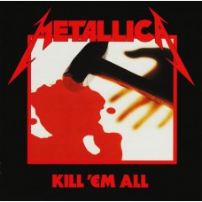 CD METALLICA "KILL 'EM ALL" 