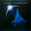 LP MIKE OLDFIELD - The Songs Of Distant Earth 