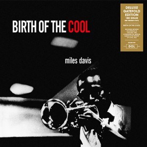 LP MILES DAVIS - Birth Of The Cool LP MILES DAVIS - Birth Of The Cool