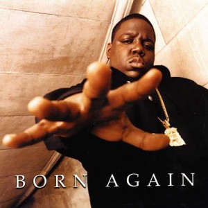 LP THE NOTORIOUS B.I.G. - Born Again (2LP) LP THE NOTORIOUS B.I.G. - Born Again (2LP)