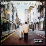 LP OASIS "(WHAT'S THE STORY) MORNING GLORY" (2LP)
