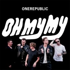 CD ONEREPUBLIC "OH MY MY"