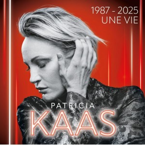CD PATRICIA KAAS - 1987-2025: Une Vie (2CD) CD PATRICIA KAAS - 1987-2025: Une Vie (2CD)