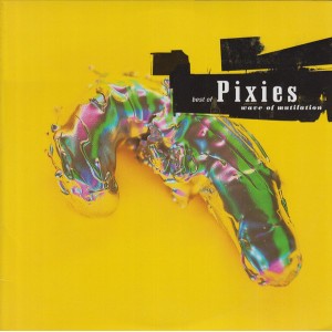 LP PIXIES - Wave Of Mutilation. Bets Of Pixies (2LP) 