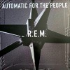 LP R.E.M. - Automatic For The People LP R.E.M. - Automatic For The People