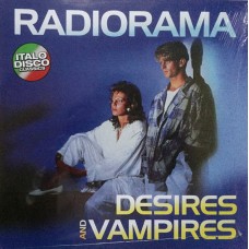LP RADIORAMA "DESIRES AND VAMPIRES" 