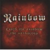 CD RAINBOW - Catch The Rainbow. The Anthology (2CD) CD RAINBOW - Catch The Rainbow. The Anthology (2CD)