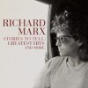 LP RICHARD MARX - Stories To Tell: Greatest Hits 