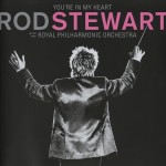 CD ROD STEWART WITH ROYAL PHILHARMONIC ORCHESTRA "YOU'RE IN MY HEART" 