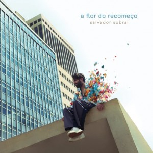 LP SALVADOR SOBRAL - A Flor Do Recomeco LP SALVADOR SOBRAL - A Flor Do Recomeco