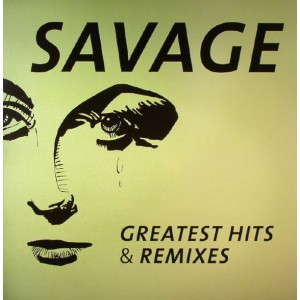 CD SAVAGE "GREATEST HITS & REMIXES" (2CD)