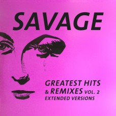 LP SAVAGE "GREATEST HITS & REMIXES. VOL.2 EXTENDED VERSIONS" 
