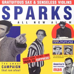 LP SPARKS - Gratuitous Sax & Senseless Violins LP SPARKS - Gratuitous Sax & Senseless Violins