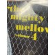 LP VARIOUS ARTISTS - The Mighty Mellow. Volume 4. Be Quiet (2LP) *****Defective Sleeve LP VARIOUS ARTISTS - The Mighty Mellow. Volume 4. Be Quiet (2LP) *****Defective Sleeve